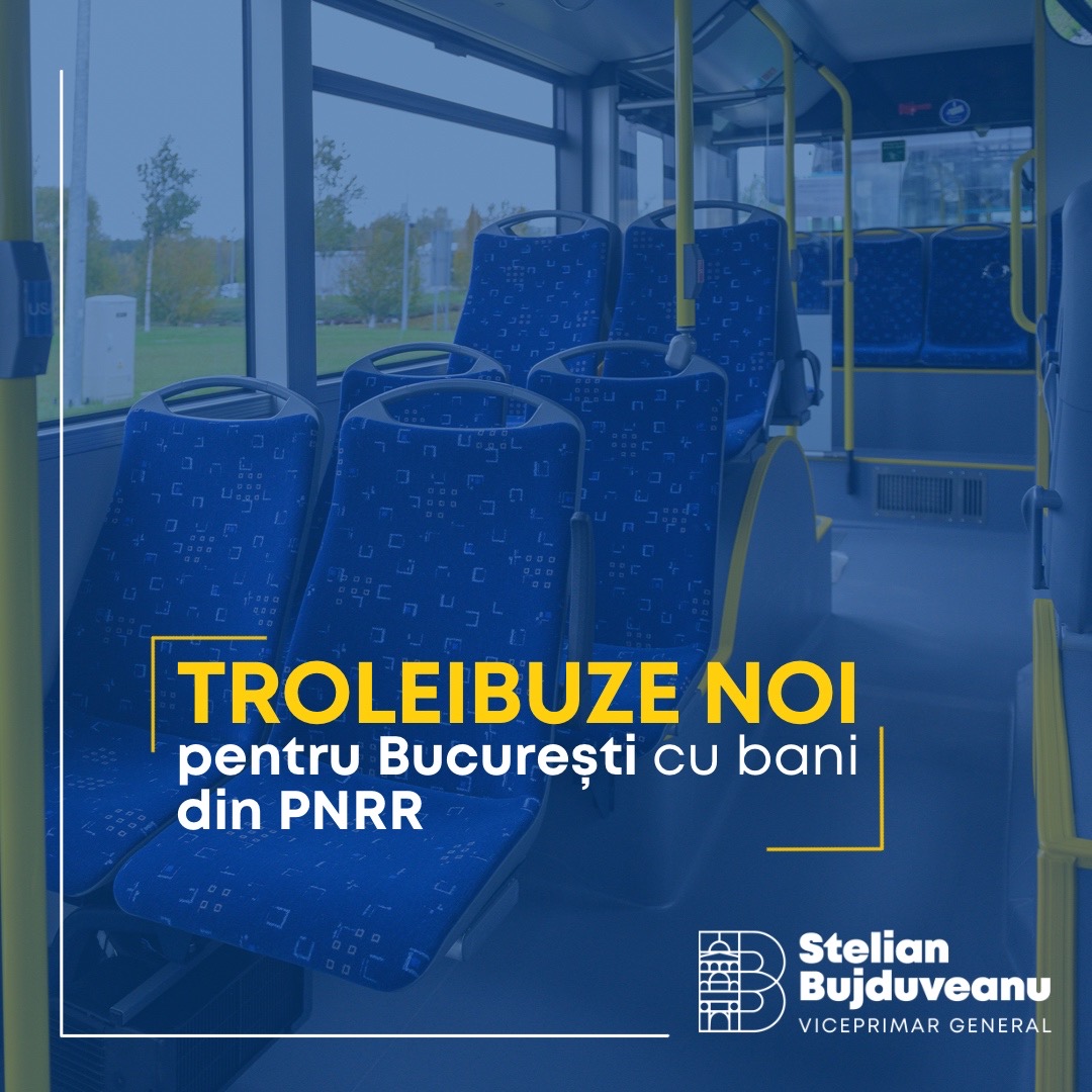 troleibuze noi pentru București cu bani din PNRR