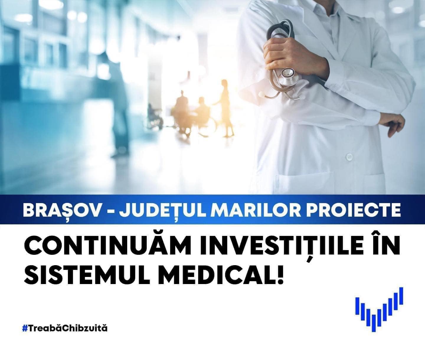 Adrian Ioan Veştea CJ Brașov investitii in sistemul medical