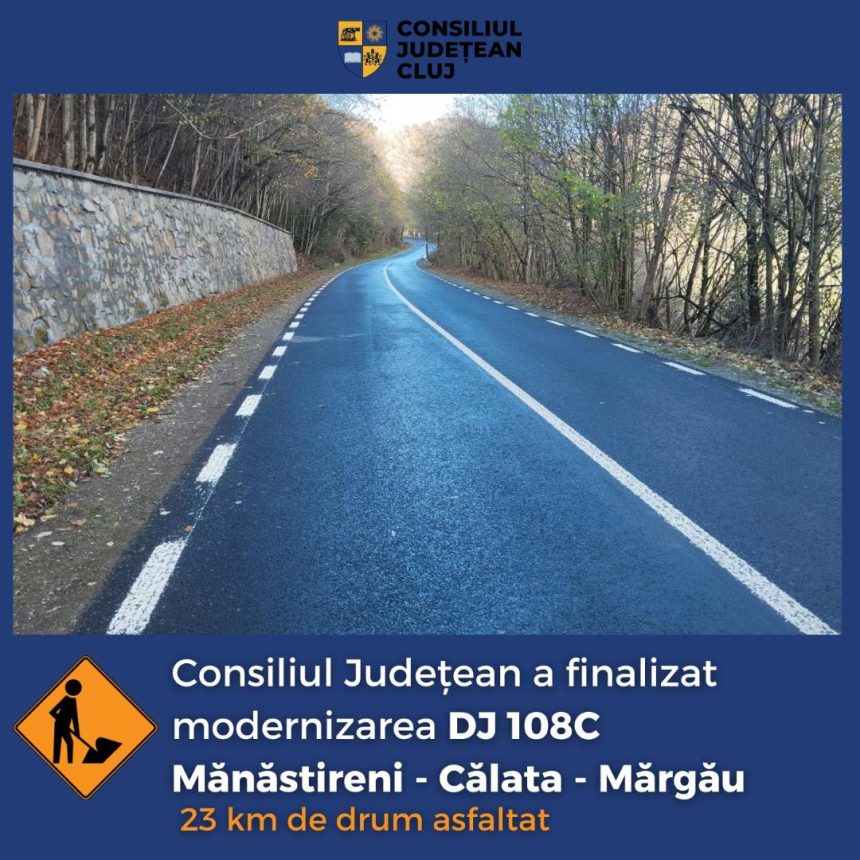 Președintele CJ Cluj Alin Tișe: Drumul județean 108C Mănăstireni - Călata - Mărgău în lungime de 23 de km a fost integral asfaltat