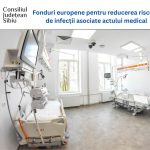 Consiliul Județean Sibiu a semnat contractul de finanțare pentru implementarea proiectului ”Reducerea riscului de infecții nosocomiale în cadrul Spitalului Clinic Județean de Urgență Sibiu”